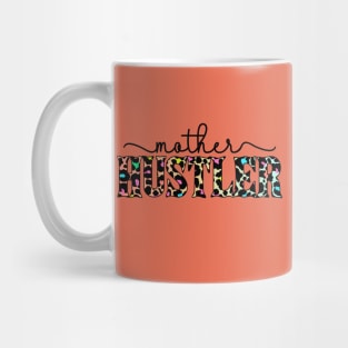 Mother Hustler Mug